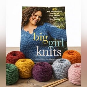 BOOK Big Girl Knits 25 Big Bold Projects by Jillian Moreno & Amy Singer